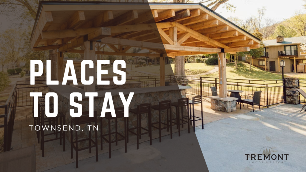 places to stay townsend tn